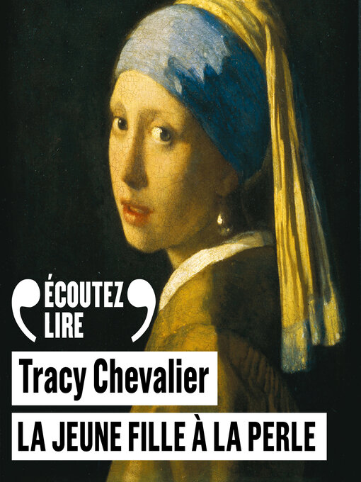 Title details for La jeune fille à la perle by Tracy Chevalier - Available